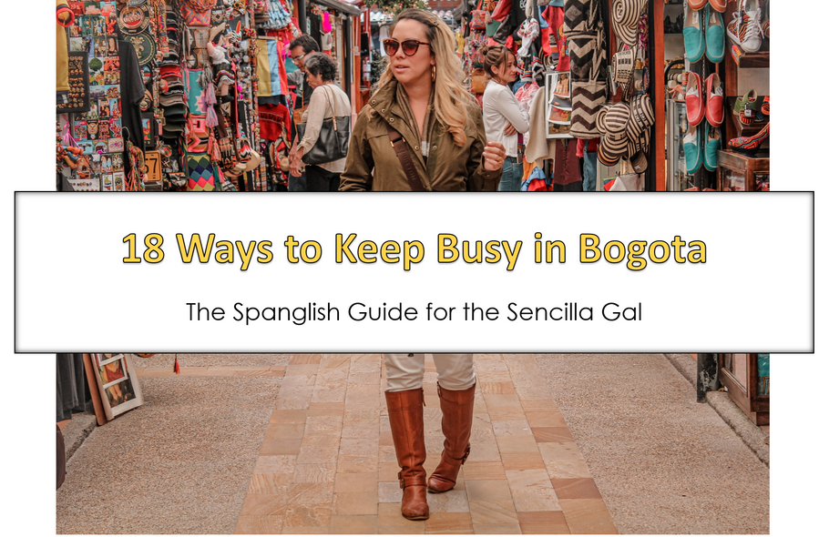 18 Ways to Keep Busy in Bogota