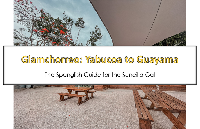 Glamchorreo: Yabucoa-Guayama